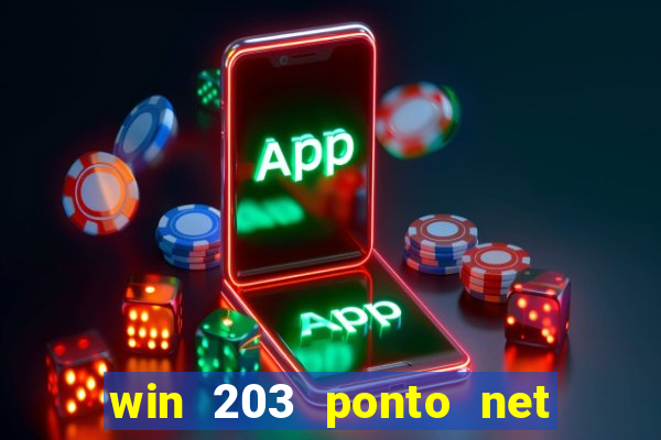 win 203 ponto net jogo download